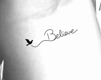 Believe tattoo Tattoo with birds